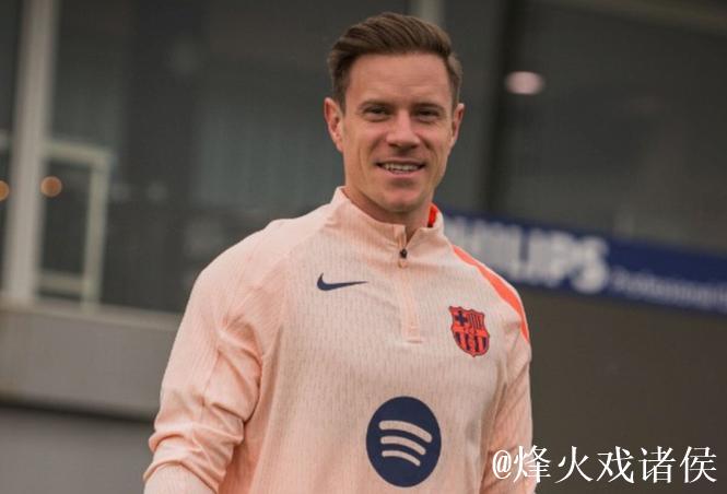巴萨官宣:特尔施特根通过体检,入选对阵法国名单 巴萨官宣:特尔施特根通过体检,入选对阵法国名单